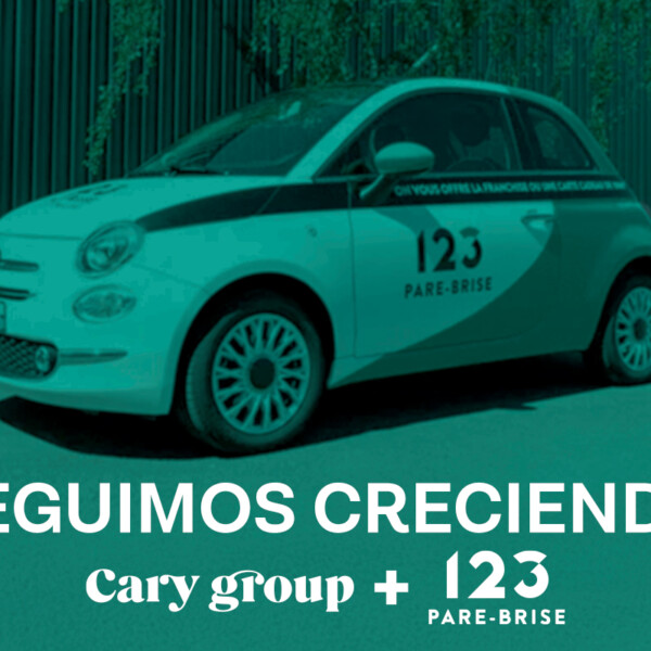 Seguimos creciendo. Cary Group se expande en Francia con la adquisición de 123 Pare-Brise | Ralarsa